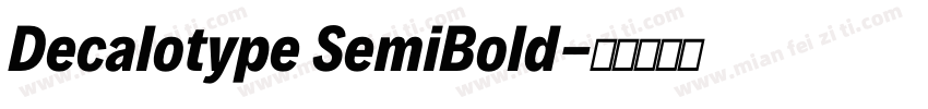 Decalotype SemiBold字体转换